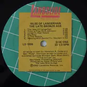 LP - The Late Bronze Age - Isles Of Langerhan