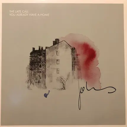 The Late Call - You Already Have a Home
