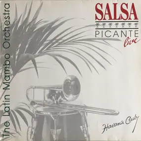 The Latin Mambo Orchestra - Salsa Picante Live