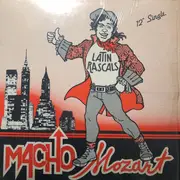 12inch Vinyl Single - The Latin Rascals - Macho Mozart