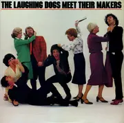 LP - The Laughing Dogs - Meet Their Makers