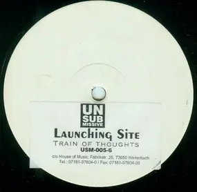 Launching Site - Train Of Thoughts