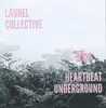 LP - The Laurel Collective - Heartbeat Underground