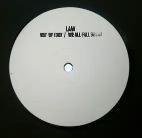 The Law - Out Of Luck / We All Fall Down