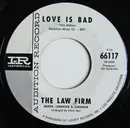 7inch Vinyl Single - The Law Firm - Girl From Liverpool / Love Is Bad