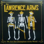 Double LP & MP3 - The Lawrence Arms - We Are The Champions Of The World (A Retrospectus) - +insert