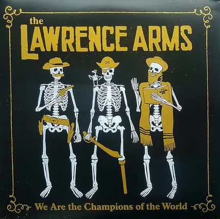 The Lawrence Arms - We Are The Champions Of The World (A Retrospectus)