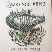 The Lawrence Arms - Skeleton Coast