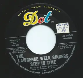 The Lawrence Welk Singers - Step In Time / Chim Chim Cheree
