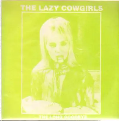 The Lazy Cowgirls - The Long Goodbye