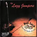 CD - The Lazy Jumpers - Bad Luck (Turn My Back On You) - Still sealed