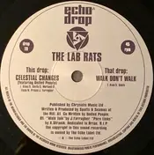 The Lab Rats - Celestial Changes / Walk Don't Walk