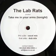 The Lab Rats - Take Me In Your Arms (Tonight)