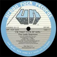 The Lady Supreme - I'm That Type Of Girl