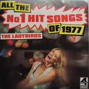 LP - The Ladybirds - All The No 1 Hit Songs Of 1977