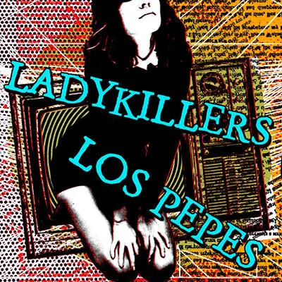 The Ladykillers / Los Pepes - Untitled