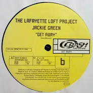 The Lafayette Loft Project Feat. Jackie Green - Get Away