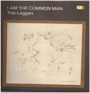 The Laggan - I Am The Common Man