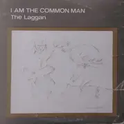 LP - The Laggan - I Am The Common Man