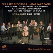 The Lake Records All-Star Jazz Band - The Rosehill Concert