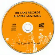 CD - The Lake Records All-Star Jazz Band - The Rosehill Concert