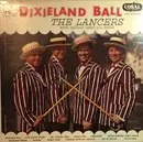 LP - The Lancers With George Cates' All-Stars - The Dixieland Ball
