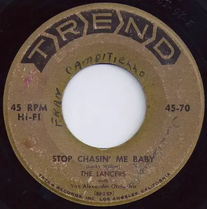 The Lancers - Stop Chasin' Me Baby