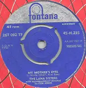 The Lana Sisters - My Mother's Eyes