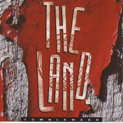 The Land - Tumbleweed