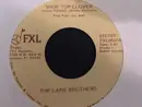 7inch Vinyl Single - The Lane Brothers - Shoe Top Clover / (You've Gotta) Believe In America