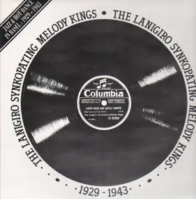 Lanigiro Synkopating Melody Kings - 1929-1943 / Jazz And Hot Dance In Basel