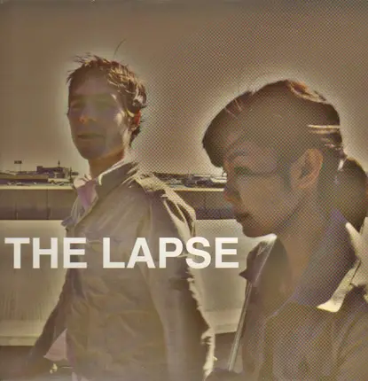 The Lapse - Heaven Ain't Happenin'