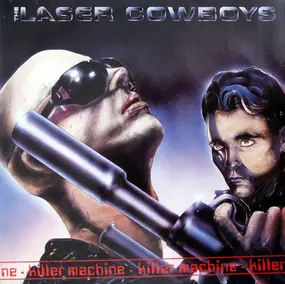 Laser Cowboys - Killer Machine