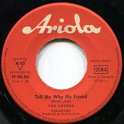 The Lasers - Tell Me Why My Friend