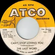 The Last Words - Can't Stop Loving You