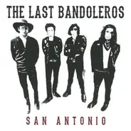 The Last Bandoleros - San Antonio