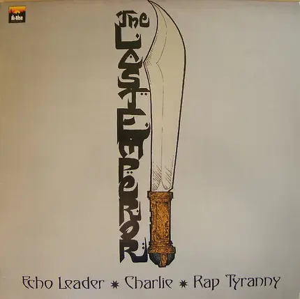 The Last Emperor - Echo Leader / Charlie / Rap Tyranny