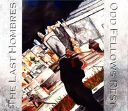 The Last Hombres - Odd Fellows Rest