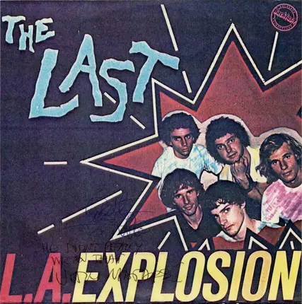 The Last - L.A. Explosion!