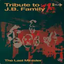 12inch Vinyl Single - The Last Minister - Tribute To J.B. Family