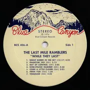 LP - The Last Mile Ramblers - While They Last