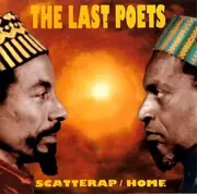 CD - The Last Poets - Scatterap/Home