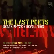 The Last Poets - Beats Rhyme+Revolution