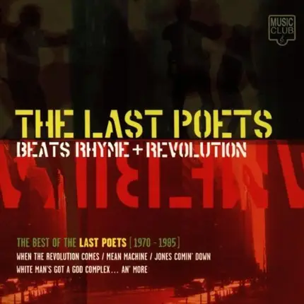 the Last Poets - Beats Rhyme+Revolution