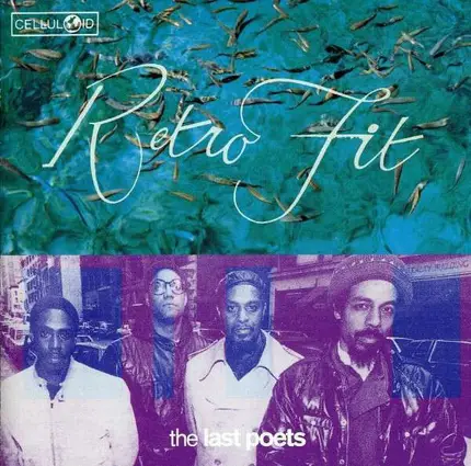 the Last Poets - Retro Fit