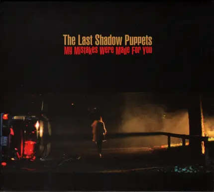 The Last Shadow Puppets - My Mistakes Were Made For You