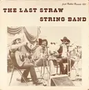 LP - The Last Straw String Band - The Last Straw String Band