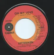 The Lettermen - Oh My Love / An Old Fashioned Love Song