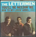 7inch Vinyl Single - The Lettermen - You'll Be Needin' Me