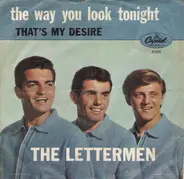 The Lettermen - The Way You Look Tonight / That's My Desire